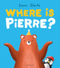 Where is Pierre? : A dazzlingly sweet and funny search-and-find adventure!-9781526687203