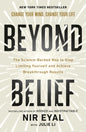 Beyond Belief : The Science-Backed Way to Stop Limiting Yourself and Achieve Extraordinary Results-9781529146783