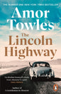The Lincoln Highway : A New York Times Number One Bestseller-9781529157642