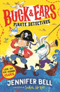 Buck & Ears Pirate Detectives : Spot the hidden clues to solve the pirate mystery in the funniest book of the year!-9781529519518