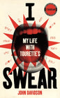 I Swear : My Life with Tourette’s-9781529961850