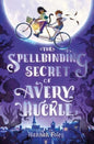 The Spellbinding Secret of Avery Buckle-9781782506409