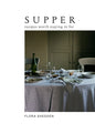 Supper : Recipes Worth Staying in For-9781784885274