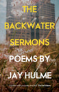 The Backwater Sermons-9781786223937