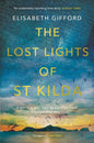 The Lost Lights of St Kilda : The sweeping uplifting historical love story-9781786499059