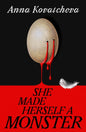 She Made Herself A Monster-9781787305144