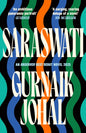 Saraswati : Shortlisted for the Waterstones Debut Fiction Prize-9781788169486