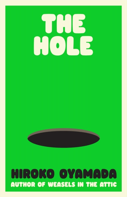 The Hole by Hiroko Oyamada