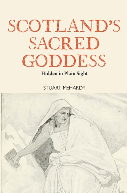 Scotland's Sacred Goddess-9781804251652