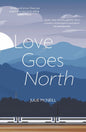Love Goes North-9781804252369