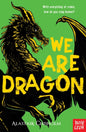We Are Dragon-9781805131274