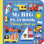 My BIG Playbook: Things That Go-9781805134770