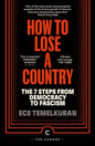 How to Lose a Country : The 7 Steps from Democracy to Fascism-9781837263073
