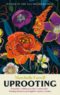 Uprooting : From the Caribbean to the Countryside – Finding Home in an English Garden-9781838858674