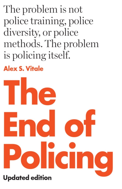 The End of Policing-9781839763786