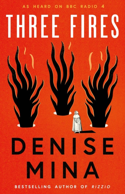 Three Fires : As Heard on BBC Radio 4-9781846976384