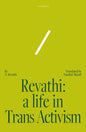 Revathi: A Life in Trans Activism-9781911284840