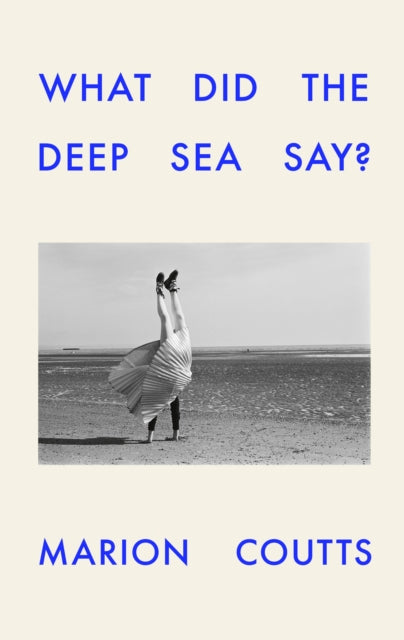What Did the Deep Sea Say?-9781911717539