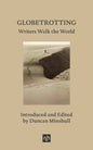 Globetrotting : Writers Walk the World-9781912559459