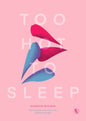 Too Hot to Sleep-9781915320278