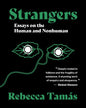 Strangers : Essays on the Human and Nonhuman-9781916060890