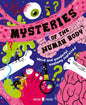 Mysteries of the Human Body : Weird and Wonderful Anatomy Explained-9781916745100
