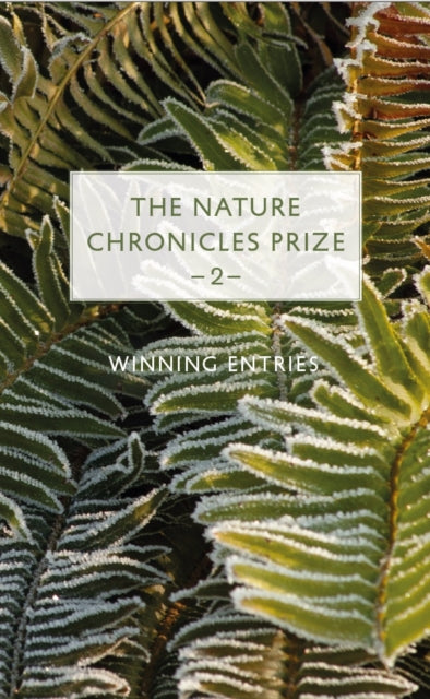 The Nature Chronicles Prize: 2 by Marchelle Farrell - pre order