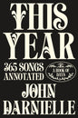 This Year : 365 Songs Annotated-9781917189491