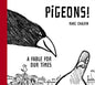 Pigeons! : A Fable For Our Times-9781951491505