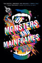 Of Monsters and Mainframes-9781964721132