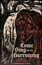 Come Sing for the Harrowing-9781968043124