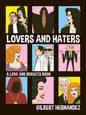 Lovers and Haters : A Love and Rockets Book-9798875000980