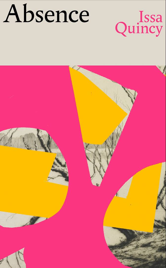Absence by Issa Quincy