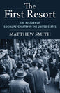 The First Resort by Matthew Smith | signed Pre-order for collection in store only