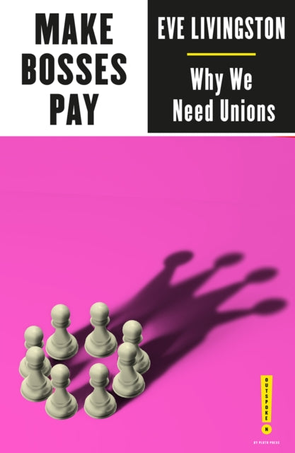 Make Bosses Pay | signed Pre-order for collection in store