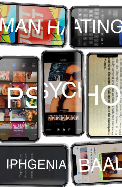 Man Hating Psycho by Iphgenia Baal