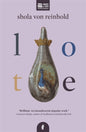LOTE by Shola von Reinhold | Signed Pre-order for collection in store only