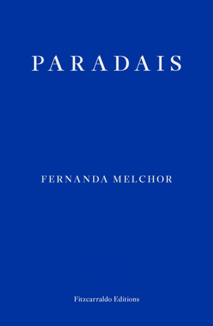 Paradais by Fernanda Melchor | Pre-order for pick up