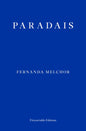 Paradais by Fernanda Melchor | Pre-order for delivery